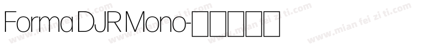 Forma DJR Mono字体转换